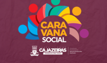 Prefeitura de Cajazeiras leva Caravana Social para a Agrovila na quinta-feira (23)