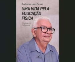 Reudesman Lopes lança “Uma Vida Pela Educação Física” nesta quinta e sexta em Cajazeiras