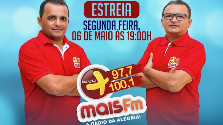 Estação Mais FM de Rádios estreia novo programa jornalístico com Paulo Feitoza e Silvano Dias
