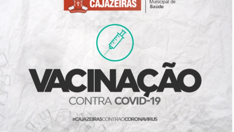 Cajazeiras vacina nesta segunda-feira com 2ª dose da Astrazeneca 